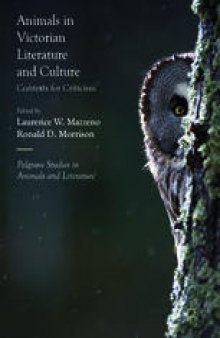 Animals in Victorian Literature and Culture: Contexts for Criticism