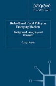 Rules-Based Fiscal Policy in Emerging Markets: Background, Analysis, and Prospects