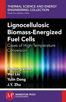 Lignocellulosic Biomass-Energized Fuel Cells: Cases of High-Temperature Conversion