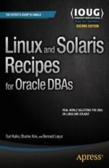 Linux and Solaris Recipes for Oracle DBAs