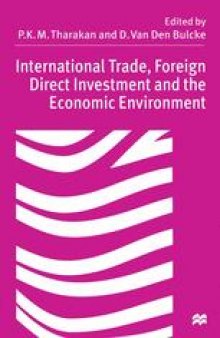 International Trade, Foreign Direct Investment and the Economic Environment: Essays in Honour of Professor Sylvain Plasschaert