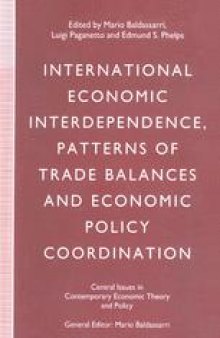 International Economic Interdependence, Patterns of Trade Balances and Economic Policy Coordination