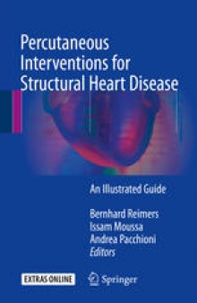 Percutaneous Interventions for Structural Heart Disease: An Illustrated Guide