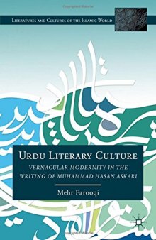 Urdu Literary Culture: Vernacular Modernity in the Writing of Muhammad Hasan Askari