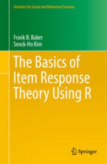 The Basics of Item Response Theory Using R