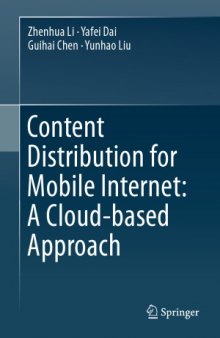 Content Distribution for Mobile Internet  A Cloud-based Approach