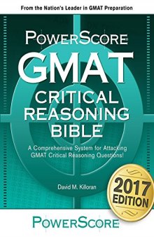 The PowerScore GMAT Critical Reasoning Bible