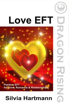 Love EFT - Positive EFT for Love, Romance & Relationships