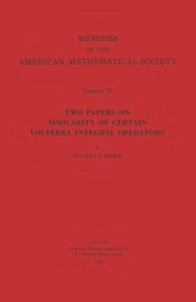 Two papers on similarity of certain Volterra integral operators