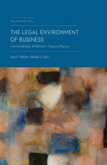 The Legal Environment of Business A Managerial Approach Theory to Practice