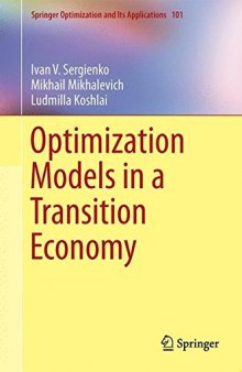 Optimization Models in a Transition Economy