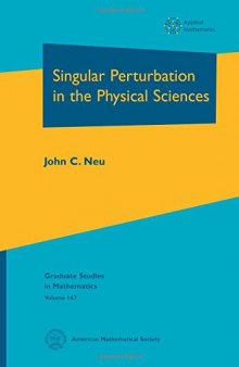 Singular perturbation in the physical sciences