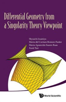 Differential Geometry from Singularity Theory Viewpoint