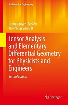 Tensor Analysis and Elementary Differential Geometry for Physicists and Engineers