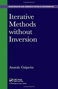 Iterative Methods without Inversion