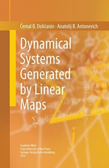 Dynamical Systems Generated by Linear Maps