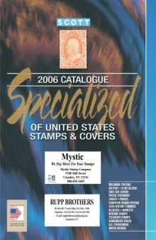 Scott 2006 Specialized Catalogue of United States Stamps & Covers