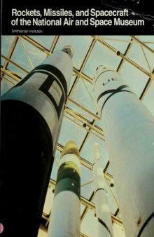 Rockets, Missiles, and Spacecraft of the National Air and Space Museum