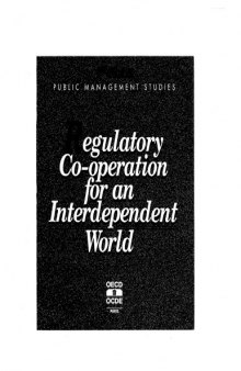 Regulatory co-operation for an interdependent world.