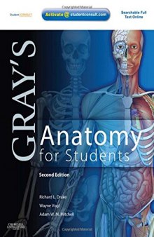 Gray's Anatomy for Students: With STUDENT CONSULT Online Access, 2e