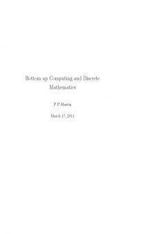Bottom up Computing and Discrete Mathematics