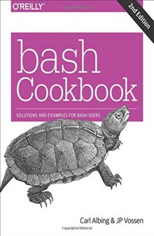 bash Cookbook: Solutions and Examples for bash Users