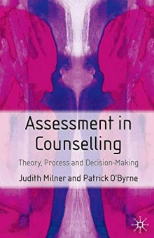 Assessment in Counselling: Theory, Process and Decision-Making