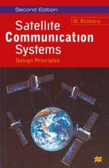 Satellite Communication Systems: Design Principles