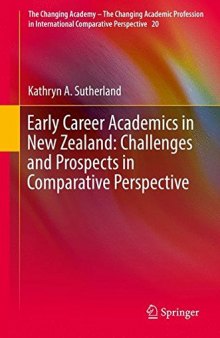  Early Career Academics in New Zealand: Challenges and Prospects in Comparative Perspective