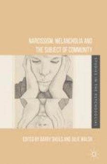 Narcissism, Melancholia and the Subject of Community