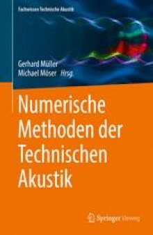 Numerische Methoden der Technischen Akustik