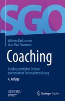 Coaching: Durch systemisches Denken zu innovativer Personalentwicklung