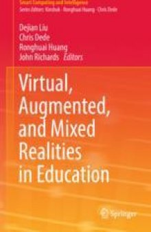 Virtual, Augmented, and Mixed Realities in Education