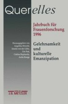 Querelles. Jahrbuch für Frauenforschung 1996: Band 1: Gelehrsamkeit und kulturelle Emanzipation