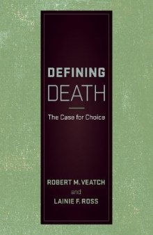 Defining Death: The Case for Choice