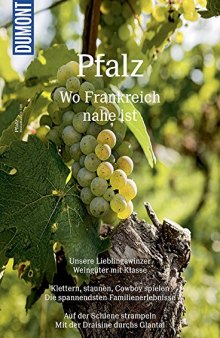 Pfalz: Wo Frankreich nahe ist