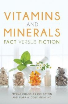 Vitamins and Minerals: Fact versus Fiction