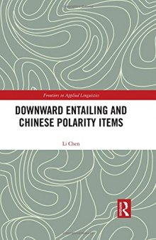 Downward Entailing and Chinese Polarity Items