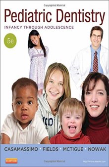 Pediatric Dentistry: Infancy through Adolescence