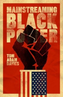 Mainstreaming Black Power