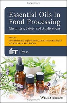 Essential Oils in Food Processing: Chemistry, Safety and Applications