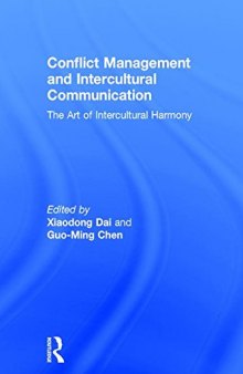 Conflict Management and Intercultural Communication: The Art of Intercultural Harmony