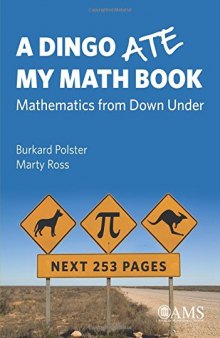 A Dingo Ate My Math Book: Mathematics from Down Under