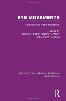 Eye Movements: Cognition and Visual Perception