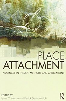 Place Attachment: Advances in Theory, Methods and Applications