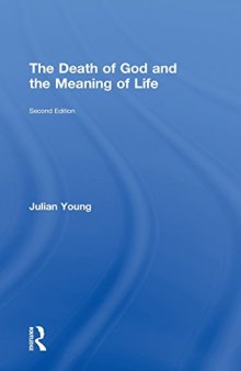 The Death of God and the Meaning of Life