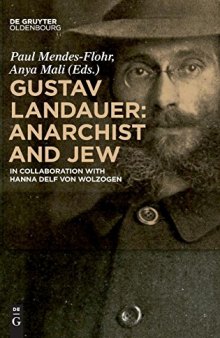 Gustav Landauer: Anarchist and Jew