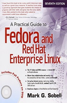 Practical Guide to Fedora and Red Hat Enterprise Linux, A (7th Edition)