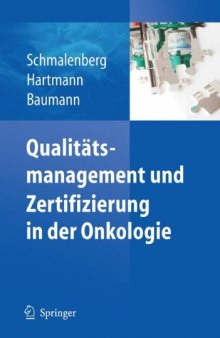 Qualitätsmanagement und Zertifizierung in der Onkologie : mit 15 Tabellen