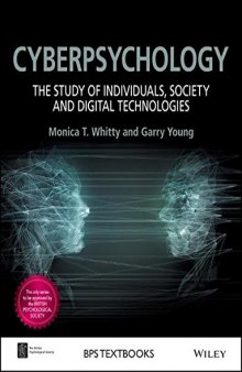 Cyberpsychology: The Study of Individuals, Society and Digital Technologies